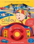 caillou: conduceme (libro con volante)-9788444166186 caillou: conduceme (libro con volante)-9788444166186