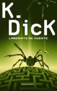 laberinto de muerte-philip k. dick-9788445001486 laberinto de muerte-philip k. dick-9788445001486