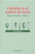 opioides en el control del dolor: aspectos basicos y clinicos-christoph stein-9788445810286 opioides en el control del dolor: aspectos basicos y clinicos-christoph stein-9788445810286