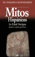 mitos hispanicos v.1: la edad antigua-marco v. garcia quintela-9788446012986 mitos hispanicos v.1: la edad antigua-marco v. garcia quintela-9788446012986