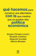 que hacemos con la politica economica-amparo estrada-eduardo gutierrez-9788446037286 que hacemos con la politica economica-amparo estrada-eduardo gutierrez-9788446037286