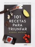 101 recetas para triunfar-9788448024086 101 recetas para triunfar-9788448024086