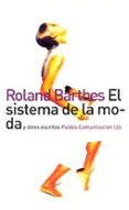 el sistema de la moda y otros escritos-roland barthes-9788449313486 el sistema de la moda y otros escritos-roland barthes-9788449313486