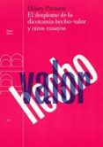 el desplome de la dicotomia hecho-valor y otros ensayos-hilary putnam-9788449315886 el desplome de la dicotomia hecho-valor y otros ensayos-hilary putnam-9788449315886