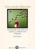 una mente diferente: comprender a los niños con autismo y sindrom e de asperger-peter szatmari-9788449318986 una mente diferente: comprender a los niños con autismo y sindrom e de asperger-peter szatmari-9788449318986