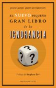 el nuevo pequeño gran libro de la ignorancia-john lloyd-john mitchinson-9788449327186 el nuevo pequeño gran libro de la ignorancia-john lloyd-john mitchinson-9788449327186