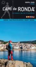 cami de ronda circular (costa brava): mapa-guia excursionista (1:40000)-9788460842286 cami de ronda circular (costa brava): mapa-guia excursionista (1:40000)-9788460842286
