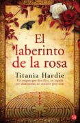 el laberinto de la rosa-titania hardie-9788466323086 el laberinto de la rosa-titania hardie-9788466323086