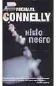 hielo negro (serie harry bosch 2)-michael connelly-9788466618786 hielo negro (serie harry bosch 2)-michael connelly-9788466618786