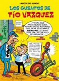 magos del humor nº 138: los cuentos de tio vazquez-manuel vazquez-9788466643986 magos del humor nº 138: los cuentos de tio vazquez-manuel vazquez-9788466643986