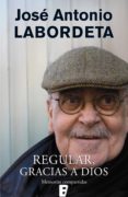 regular, gracias a dios (ebook)-9788466646086 regular, gracias a dios (ebook)-9788466646086