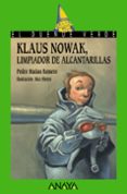 klaus nowak: limpiador de alcantarillas-pedro mañas romero-9788466777186 klaus nowak: limpiador de alcantarillas-pedro mañas romero-9788466777186