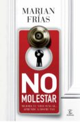 no molestar (ebook)-marian frias-9788467010886 no molestar (ebook)-marian frias-9788467010886