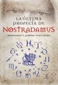 la ultima profecia de nostradamus: el hombre tras la leyenda-dominique nobecourt-jerome nobecourt-9788467029086 la ultima profecia de nostradamus: el hombre tras la leyenda-dominique nobecourt-jerome nobecourt-9788467029086
