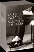 narrativa completa (2 tomos)-ramon maria del valle inclan-9788467035186 narrativa completa (2 tomos)-ramon maria del valle inclan-9788467035186