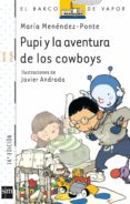 pupi y la aventura de los cowboys-maria menendez-ponte-9788467528886 pupi y la aventura de los cowboys-maria menendez-ponte-9788467528886