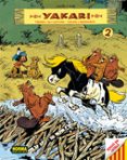 yakari vol. 2: yakari i els castors + yakari i nannabos-9788467900286 yakari vol. 2: yakari i els castors + yakari i nannabos-9788467900286