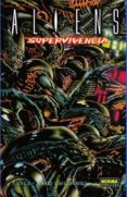 aliens: supervivencia-james vance-guy davis-perry mcnamee-9788467929386 aliens: supervivencia-james vance-guy davis-perry mcnamee-9788467929386