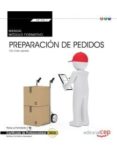 (transversal: mf1326_1) manual. preparacion de pedidos . certificados de profesionalidad-9788468157986 (transversal: mf1326_1) manual. preparacion de pedidos . certificados de profesionalidad-9788468157986