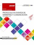 (uf2397) manual. protocolo en eventos de marketing y comunicación. certificados de profesionalidad. gestión de-9788468199986 (uf2397) manual. protocolo en eventos de marketing y comunicación. certificados de profesionalidad. gestión de-9788468199986
