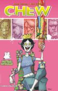 chew nº6: pasteles espaciales-jonathan layman-rob guillory-9788468476186 chew nº6: pasteles espaciales-jonathan layman-rob guillory-9788468476186