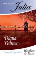 cerca del paraíso (ebook)-diana palmer-9788468708386 cerca del paraíso (ebook)-diana palmer-9788468708386