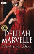 siempre una dama-delilah marvelle-9788468780986 siempre una dama-delilah marvelle-9788468780986