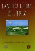 la viticultura de jerez-alberto garcia de lujan-9788471146786 la viticultura de jerez-alberto garcia de lujan-9788471146786