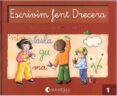 escrivim fent drecera 1-teresa sanmarti-carme sole-9788472104686 escrivim fent drecera 1-teresa sanmarti-carme sole-9788472104686