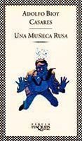 una muñeca rusa-adolfo bioy casares-9788472234086 una muñeca rusa-adolfo bioy casares-9788472234086
