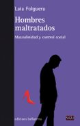 hombres maltratados-laia folguera-9788472906686 hombres maltratados-laia folguera-9788472906686