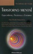 trastorno mental: especialistas, pacientes y entorno-olga vi�uales-9788472907386 trastorno mental: especialistas, pacientes y entorno-olga vi�uales-9788472907386