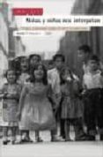 niñas y niños nos interpelan: violencia, prosocialidad y producci on infantil de subjetividades-monica sorin-9788474267686 niñas y niños nos interpelan: violencia, prosocialidad y producci on infantil de subjetividades-monica sorin-9788474267686