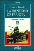 la identidad de francia t.2. los hombres y las cosas. (parte i)-fernand braudel-9788474324686 la identidad de francia t.2. los hombres y las cosas. (parte i)-fernand braudel-9788474324686