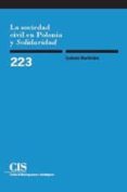 la sociedad civil en polonia y solidaridad-izabela barlinska-9788474764086 la sociedad civil en polonia y solidaridad-izabela barlinska-9788474764086