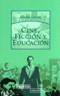 cine, ficcion y educacion-esther gispert-9788475846286 cine, ficcion y educacion-esther gispert-9788475846286