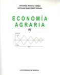 economia agraria, i-antonio rouco yañez-9788476848586 economia agraria, i-antonio rouco yañez-9788476848586