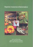 especies invasoras en extremadura-jose luis perez-bote-9788477239086 especies invasoras en extremadura-jose luis perez-bote-9788477239086