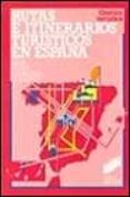 rutas e itinerarios turisticos en españa-9788477380986 rutas e itinerarios turisticos en españa-9788477380986