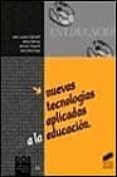 nuevas tecnologias aplicadas a la educacion-9788477387886 nuevas tecnologias aplicadas a la educacion-9788477387886