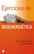 ejercicios de bioenergetica (ebook)-9788478086986 ejercicios de bioenergetica (ebook)-9788478086986
