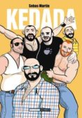 kedada (coleccion novela grafica)-sebas martin-9788478339686 kedada (coleccion novela grafica)-sebas martin-9788478339686