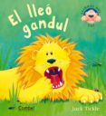 el lleo gandul-joan frncesc ainaud-9788478641086 el lleo gandul-joan frncesc ainaud-9788478641086