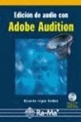 edicion de audio con adobe audition (incluye cd)-ricardo lopez roldan-9788478977086 edicion de audio con adobe audition (incluye cd)-ricardo lopez roldan-9788478977086