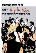 disparos en desconciertos (ebook)-9788478985586 disparos en desconciertos (ebook)-9788478985586