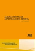 algunas perifrasis aspectuales del español-lene fogsgaard-9788479086886 algunas perifrasis aspectuales del español-lene fogsgaard-9788479086886