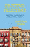 objetivo: felicidad-gretchen rubin-9788479537586 objetivo: felicidad-gretchen rubin-9788479537586