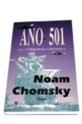año 501: la conquista continua-noam chomsky-9788479541286 año 501: la conquista continua-noam chomsky-9788479541286