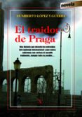 el traidor de praga-humberto lopez y guerra-9788479627386 el traidor de praga-humberto lopez y guerra-9788479627386
