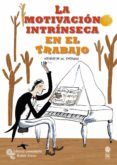 la motivacion intrinseca en el trabajo-kenneth w. thomas-9788480046886 la motivacion intrinseca en el trabajo-kenneth w. thomas-9788480046886
